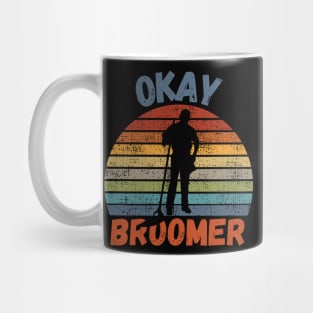 Okay Broomer Mug